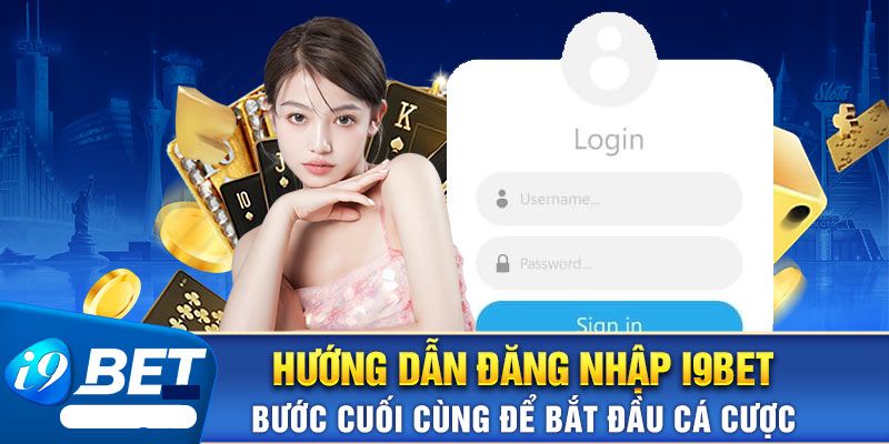 Hướng dẫn cách đăng nhập I9BET qua app nhanh chóng nhất