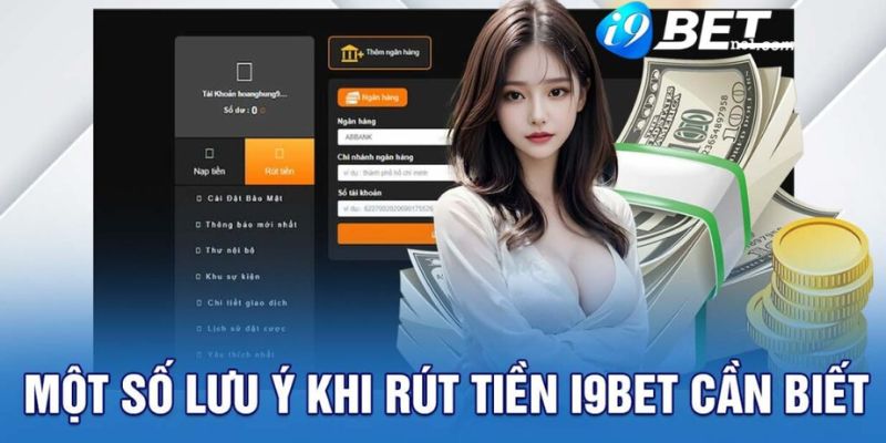 Điều kiện rút tiền I9BET là gì?