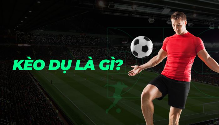 Mẹo để tránh rơi vào kèo dụ là gì?