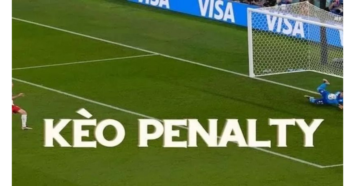 Kèo Penalty là gì?