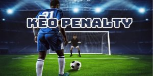 Một số mẹo chơi kèo Penalty thắng lớn